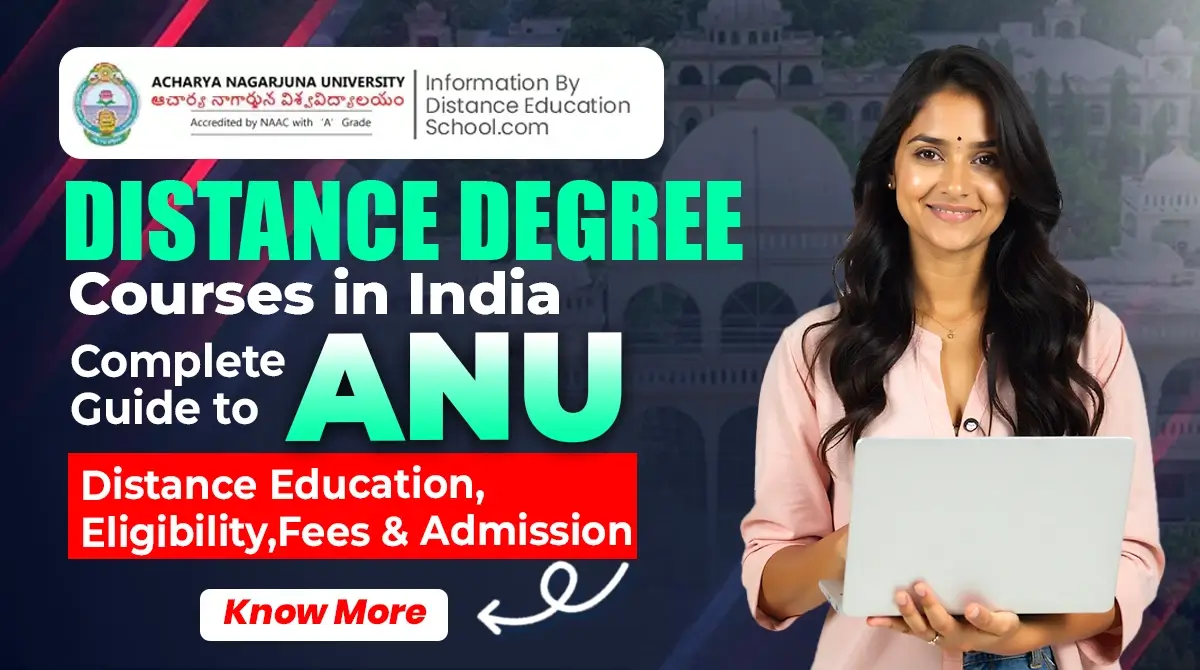 distance degree courses at anu, complete guide admission & fees