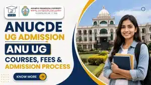 ANUCDE UG Admission 2026 Courses Fees and Application Process
